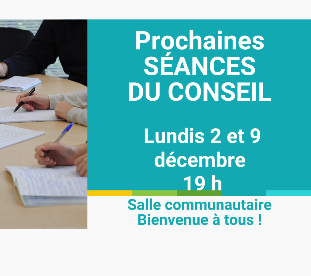 PROCHAINE SÉANCE DU CONSEIL